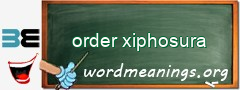 WordMeaning blackboard for order xiphosura